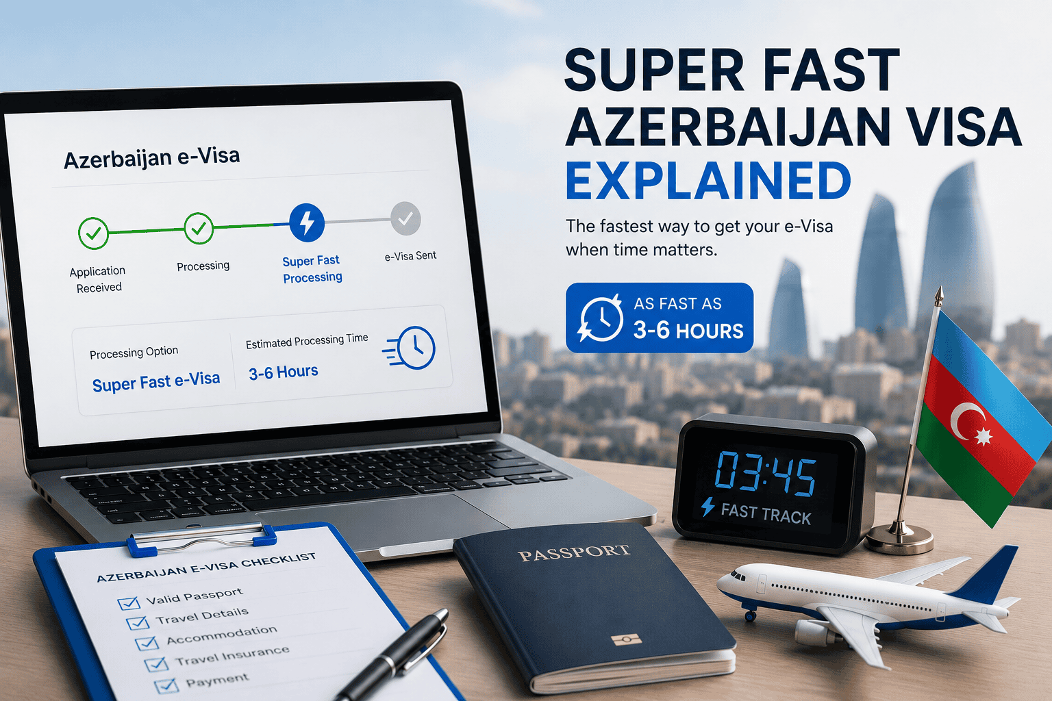 Super Fast Azerbaijan Visa Explained